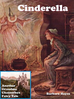 cover image of Cinderella--Another Grandma Chatterbox Fairy Tale